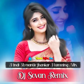 Jo Chanse Nikal Gaye Raat (Hindi Romantic jhankar Humming Mix 2023-Dj Sovan Remix